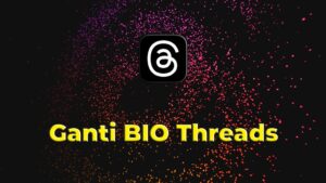 Cara Mengganti Bio Threads