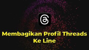Cara Membagikan Profil Threads ke Line