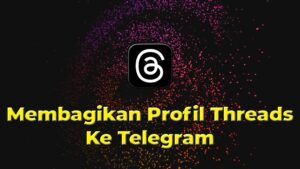 Cara Membagikan Profil Threads ke Telegram